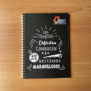 Cuaderno: Los caminos difíciles conducen a destinos maravillosos