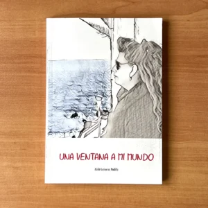 Una ventana a mi mundo